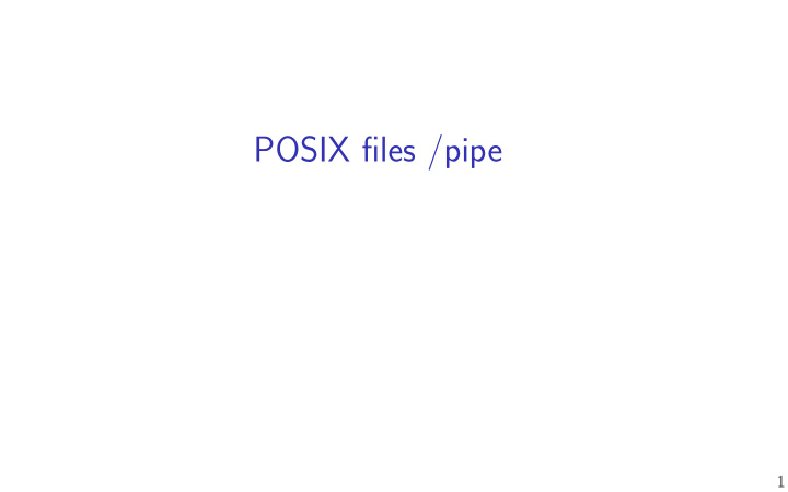 posix fjles pipe