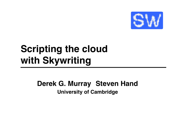 scripting the cloud with skywriting