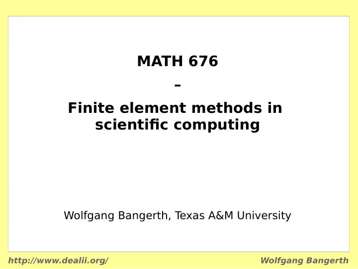 math 676 finite element methods in scientifjc computing
