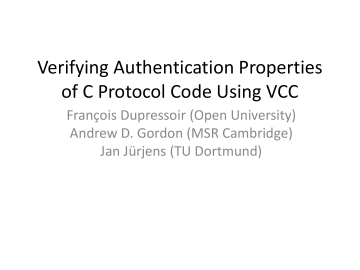 verifying authentication properties of c protocol code