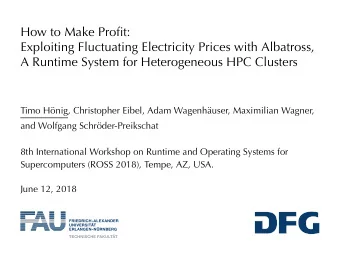 How to Make Profit:  Exploiting Fluctuating Electricity Prices with Albatross,  A Runtime System