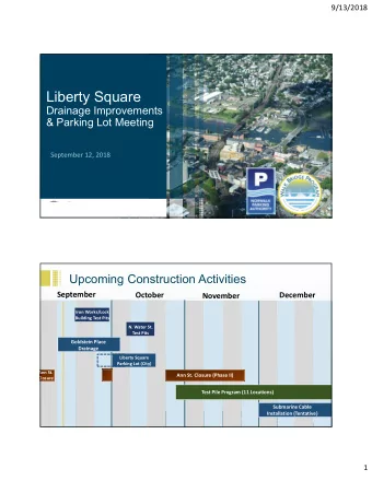 Liberty Square  Drainage Improvements  &amp; Parking Lot Meeting  September 12, 2018