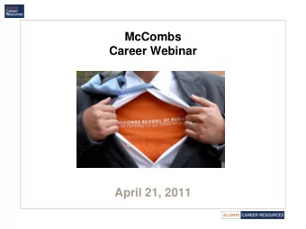 McCombs  Career Webinar  April 21, 2011  Win-Win Negotiations  by Laura Hill  Careers in Motion LLC