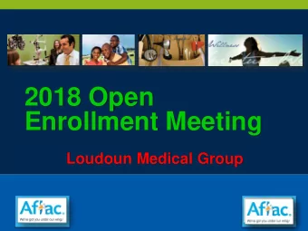 Enrollment Meeting  Loudoun Medical Group Todays Agenda  Benefit Review  Short Term