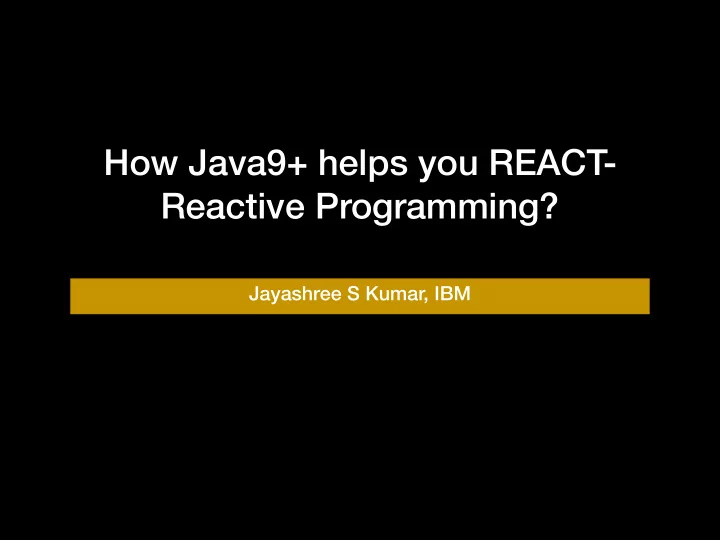 how java9 helps you react reactive programming