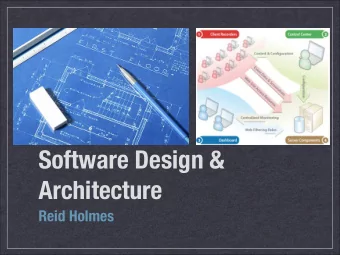 Software Design &amp;  Architecture  Reid Holmes  Lecture Summary Administrivia   Expectations
