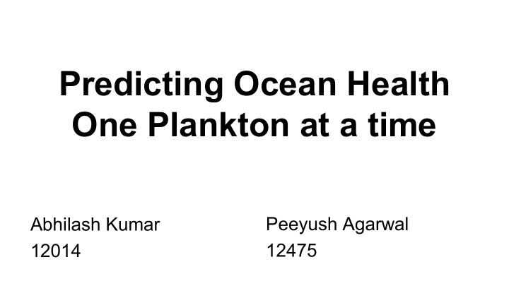 predicting ocean health one plankton at a time