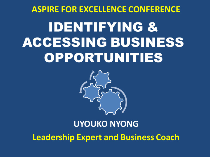 identifying accessing business opportunities