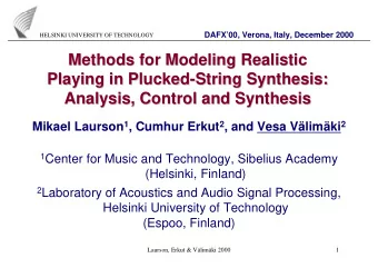 Methods for Modeling Realistic  Methods for Modeling Realistic  Playing in Plucked-String