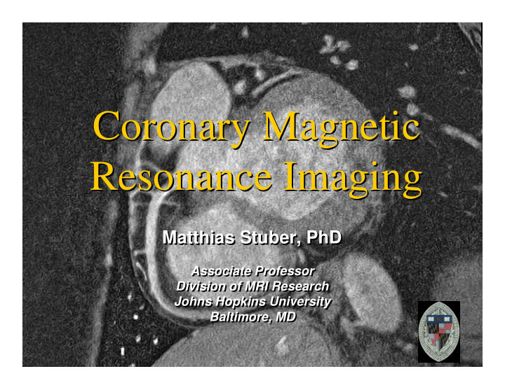 coronary magnetic coronary magnetic resonance imaging