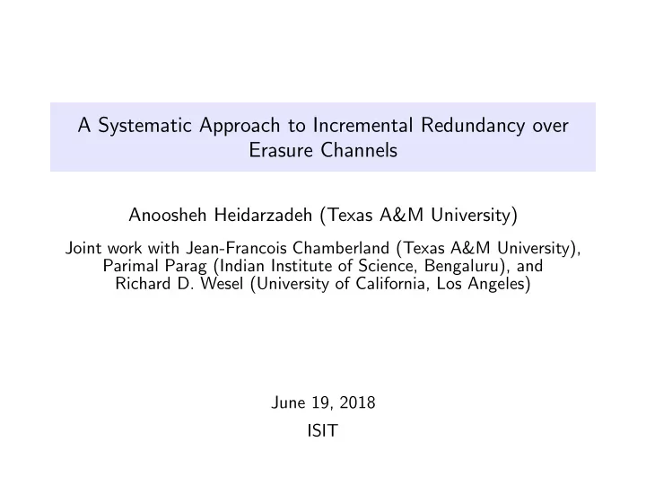 a systematic approach to incremental redundancy over
