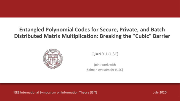 entangled polynomial codes for secure private and batch