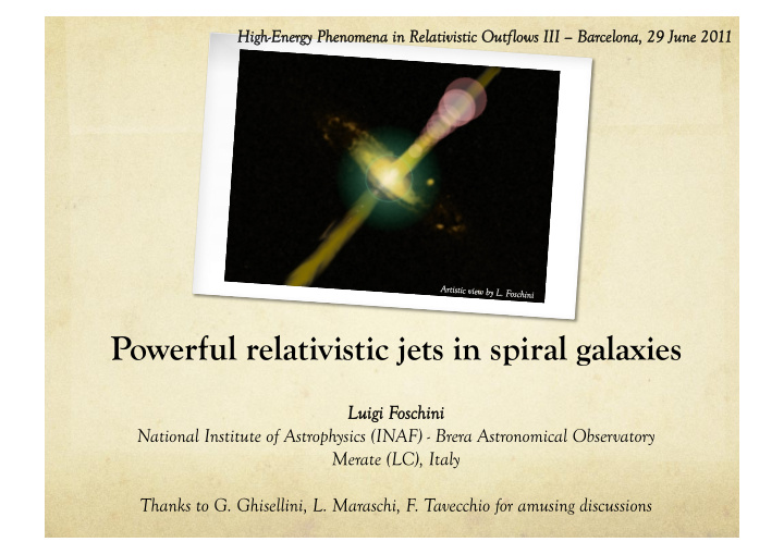 powerful relativistic jets in spiral galaxies