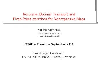 Recursive Optimal Transport and  Fixed-Point Iterations for Nonexpansive Maps  .  .  .  .  .