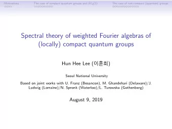 Spectral theory of weighted Fourier algebras of  (locally) compact quantum groups Hun Hee Lee (
