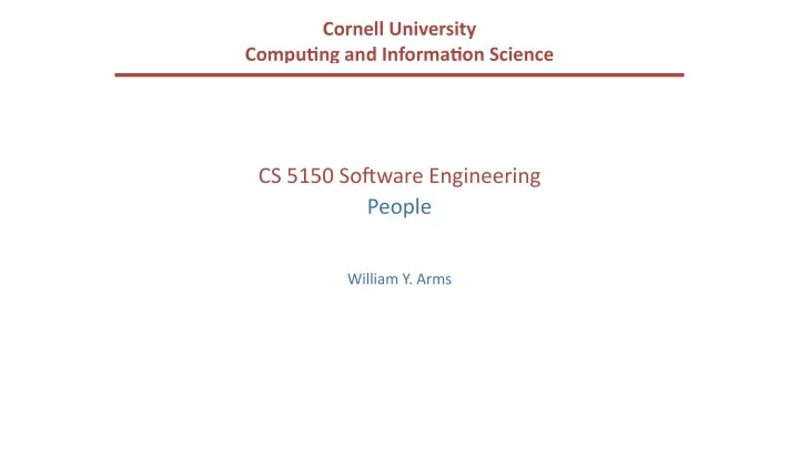cs 5150 so ware engineering people