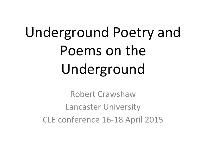 underground poetry and poems on the underground