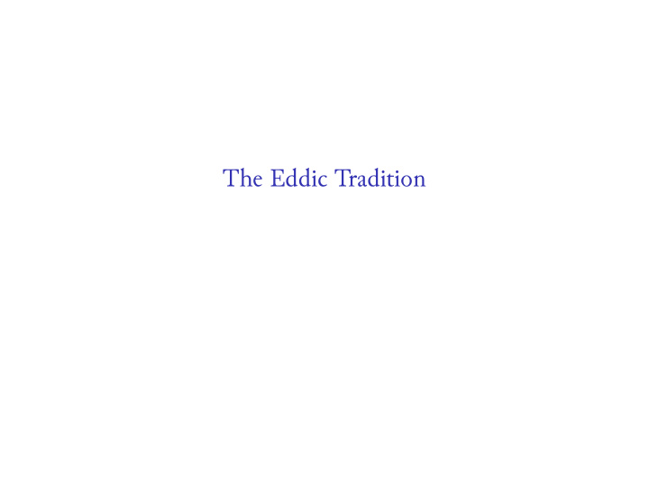 the eddic tradition two eddas
