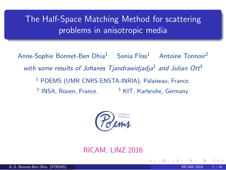 the half space matching method for scattering problems in