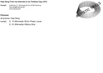 Pictures:  all pictures: Hajo Seng  except:  S.   8: Wikimedia: Mirror Phase, Lacan  S. 15: