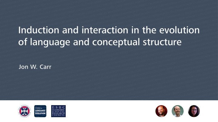 induction and interaction in the evolution of language