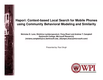 Hapori: Context-based Local Search for Mobile Phones  using Community Behavioral Modeling and