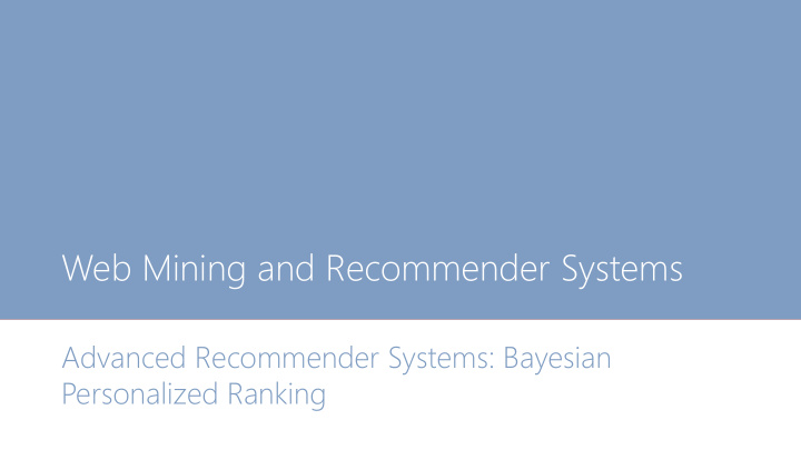 web mining and recommender systems