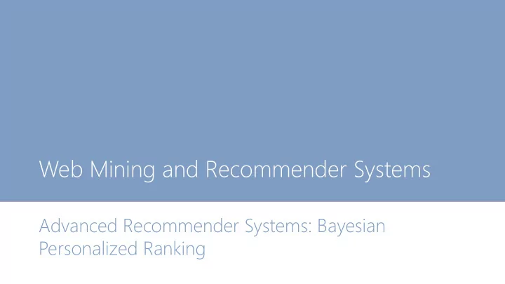 web mining and recommender systems