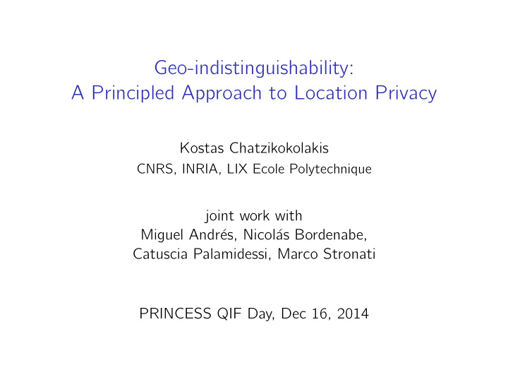 geo indistinguishability a principled approach to