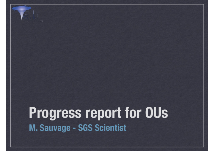 progress report for ous