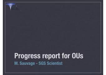 Progress report for OUs  M. Sauvage - SGS Scientist  Organization units with significant FR