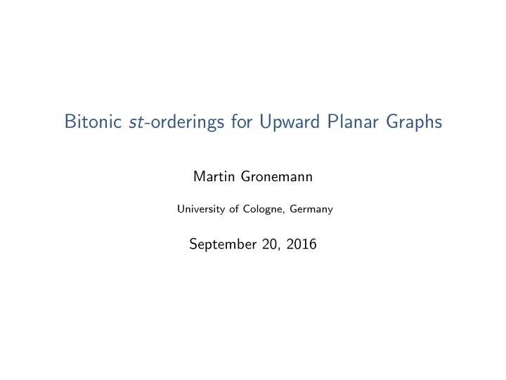 bitonic st orderings for upward planar graphs