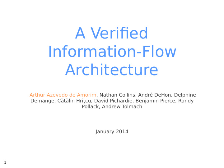 a verified information flow architecture
