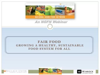 An NGFN W  An NGFN Webina  binar  FAIR FOOD  GROWING A HEALTHY, SUSTAINABLE  FOOD SYSTEM FOR ALL