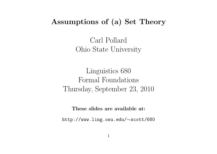 assumptions of a set theory carl pollard ohio state
