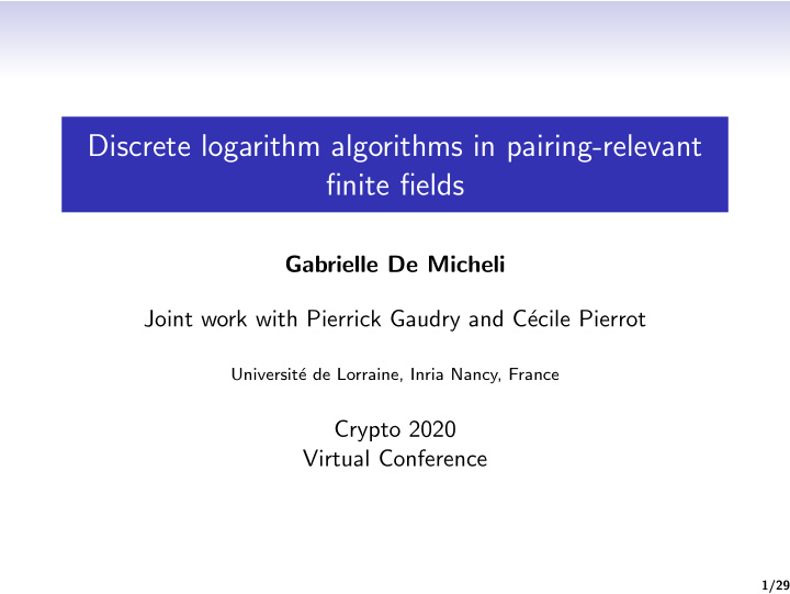 discrete logarithm algorithms in pairing relevant finite
