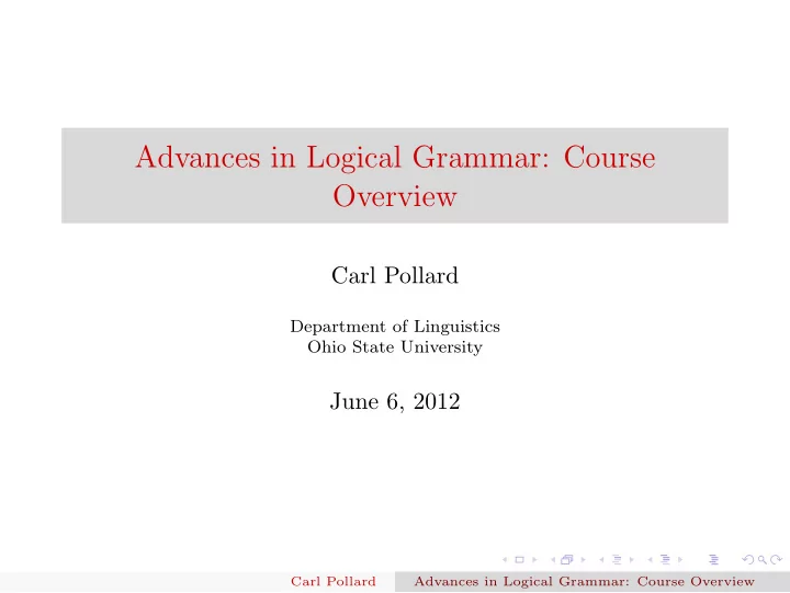 advances in logical grammar course overview