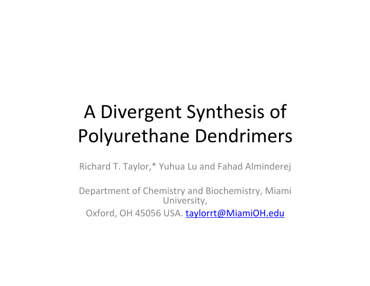 a divergent synthesis of polyurethane dendrimers