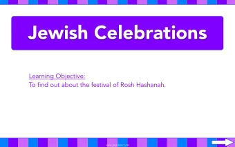 Jewish Celebrations  Learning Objective:  To find out about the festival of Rosh Hashanah.