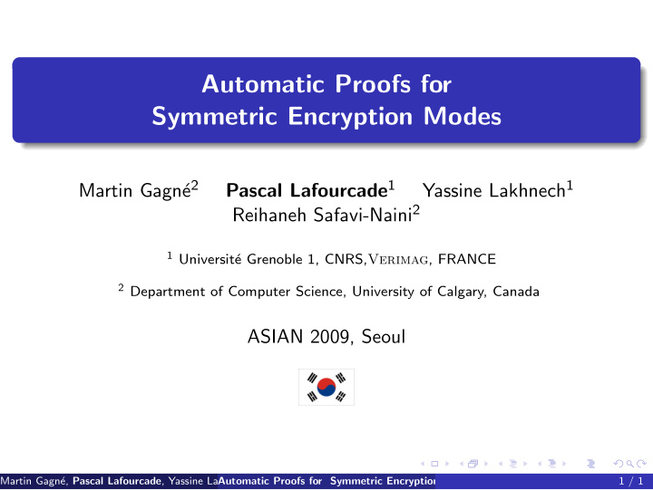 automatic proofs for symmetric encryption modes