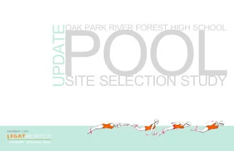 AUGUST 19, 2014 POOL  OAK PARK RIVER FOREST HIGH SCHOOL  UPDATE  SITE SELECTION STUDY  DECEMBER 1,
