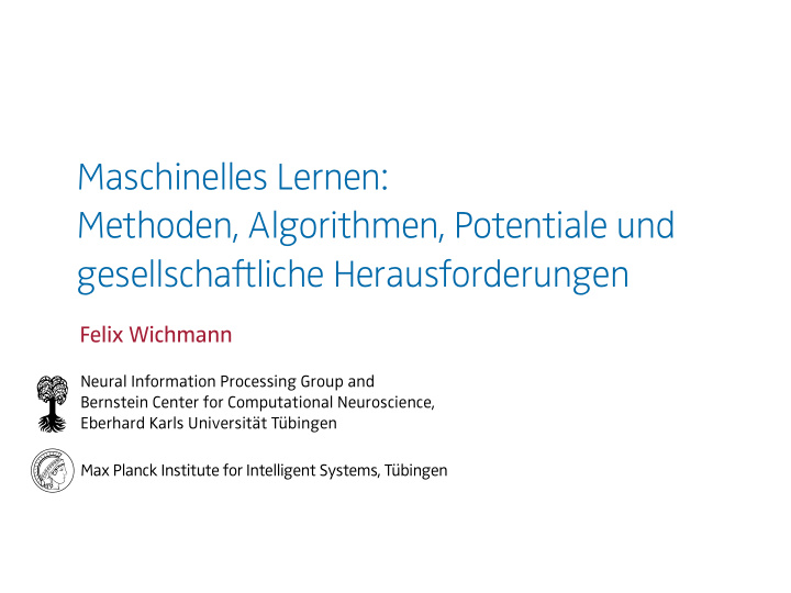 maschinelles lernen methoden algorithmen potentiale und