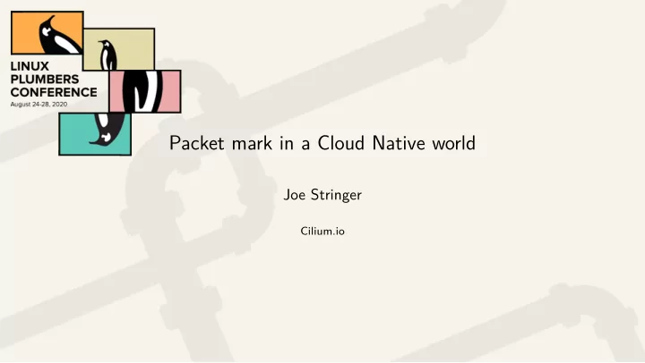 packet mark in a cloud native world