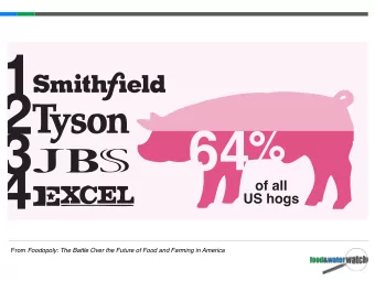 From Foodopoly: The Battle Over the Future of Food and Farming in America   National Market