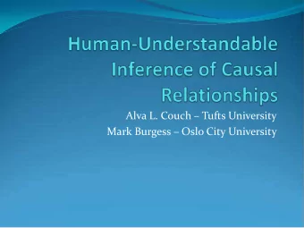 Alva L. Couch  Tufts University  Mark Burgess  Oslo City University  Explaining relationships