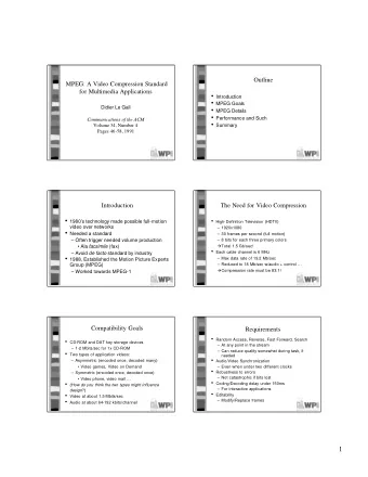 1  Relevant Standards  MPEG Compression  Joint picture Experts Group (JPEG)  Compression