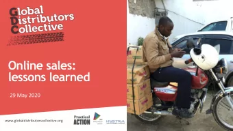 Online sales:  lessons learned  29 May 2020  www.globaldistributorscollective.org  The GDC is