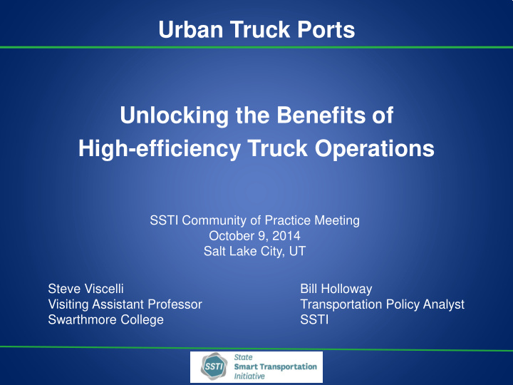 urban truck ports unlocking the benefits of high