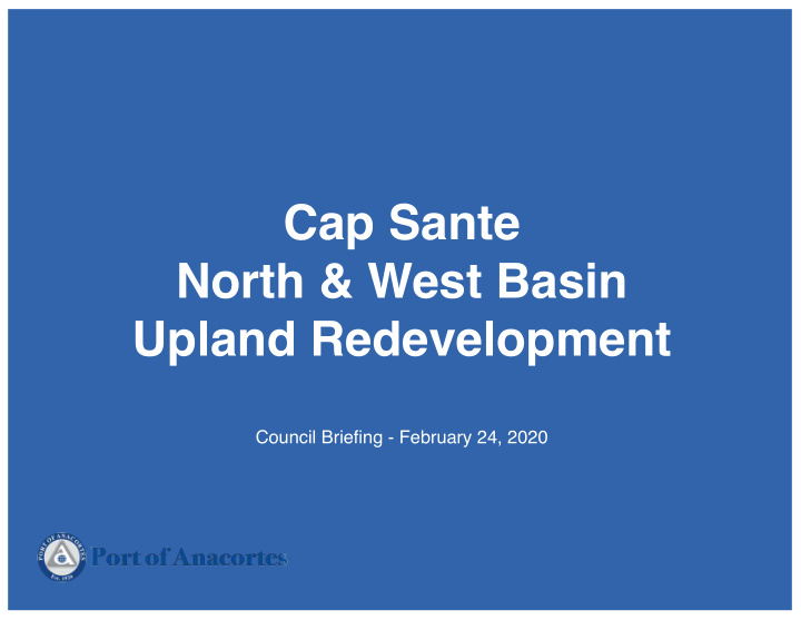 cap sante north west basin upland redevelopment
