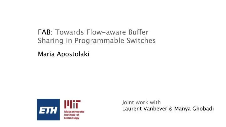 fab towards flow aware bu fg er sharing in programmable